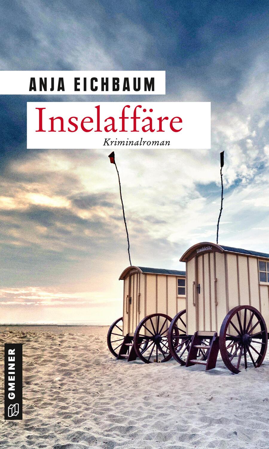 Cover: 9783839225769 | Inselaffäre | Kriminalroman | Anja Eichbaum | Taschenbuch | Deutsch