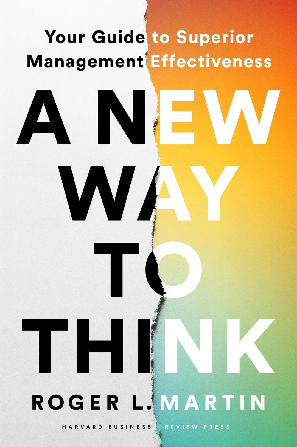 Cover: 9781647823511 | A New Way to Think: Your Guide to Superior Management Effectiveness
