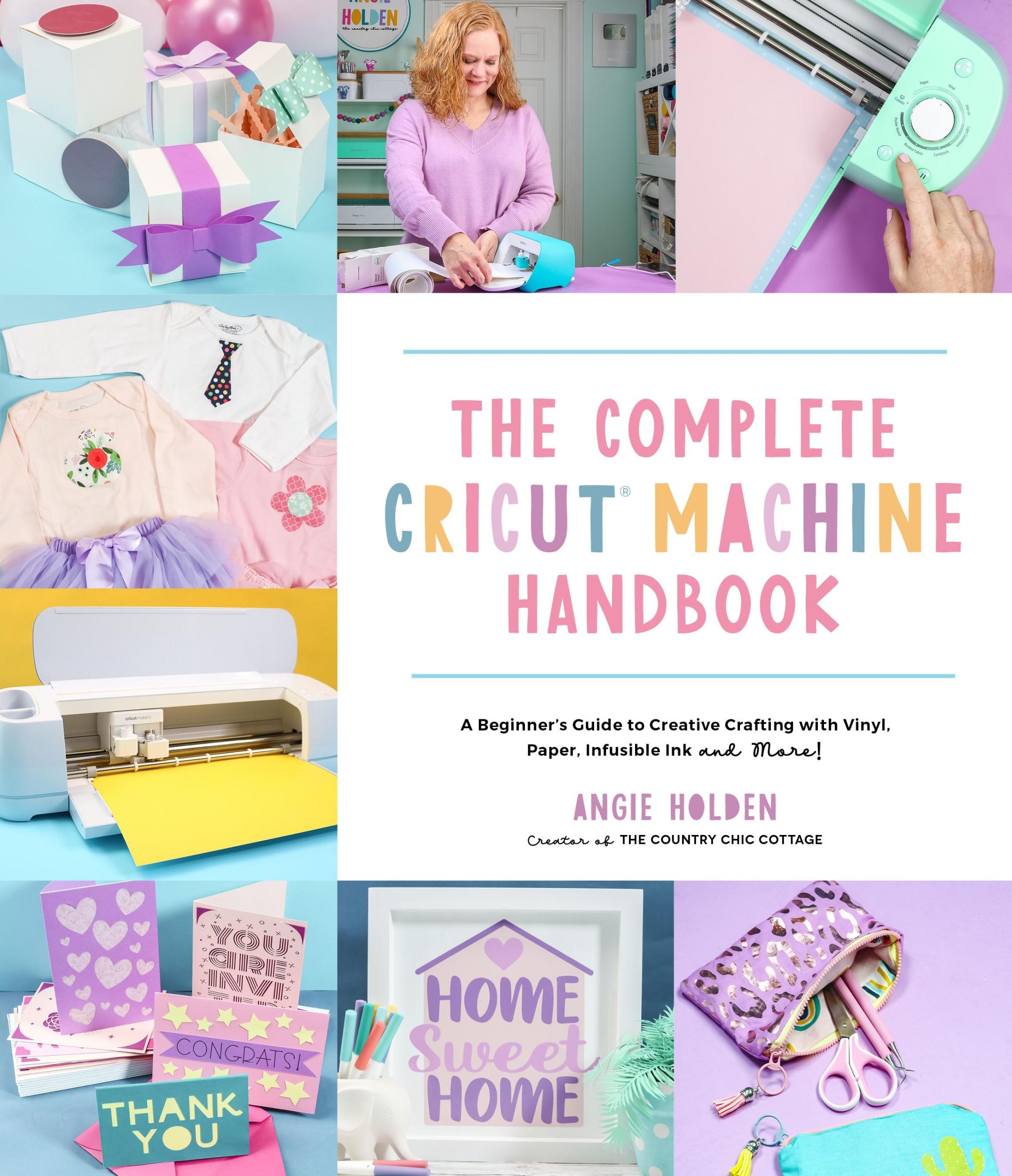 Cover: 9781645676515 | The Complete Cricut Machine Handbook | Angie Holden | Taschenbuch