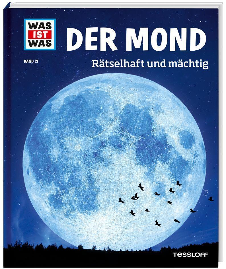 Cover: 9783788620738 | WAS IST WAS Band 21 Der Mond. Rätselhaft und mächtig | Manfred Baur