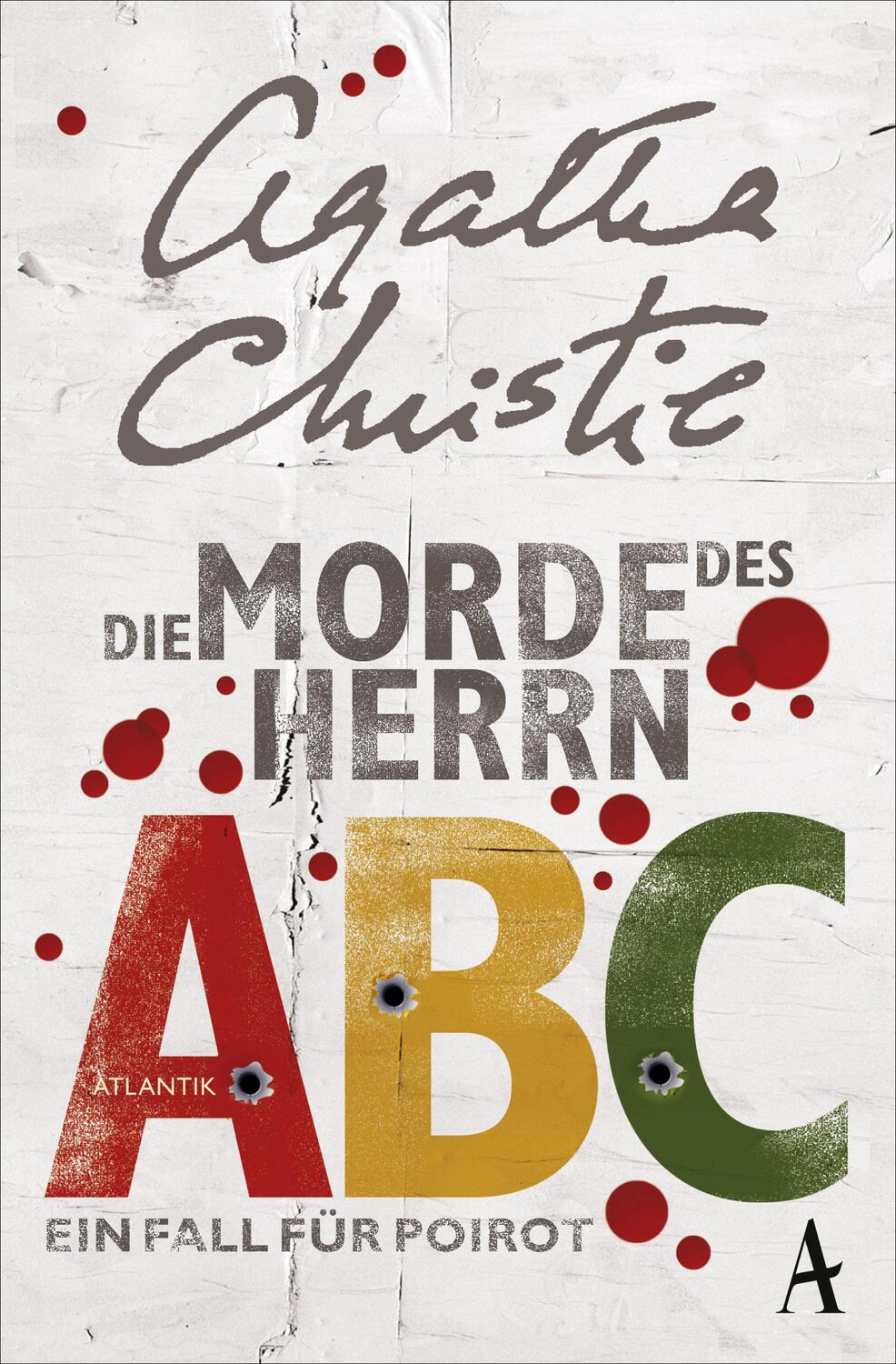Cover: 9783455650037 | Die Morde des Herrn ABC | Ein Fall für Poirot | Agatha Christie | Buch
