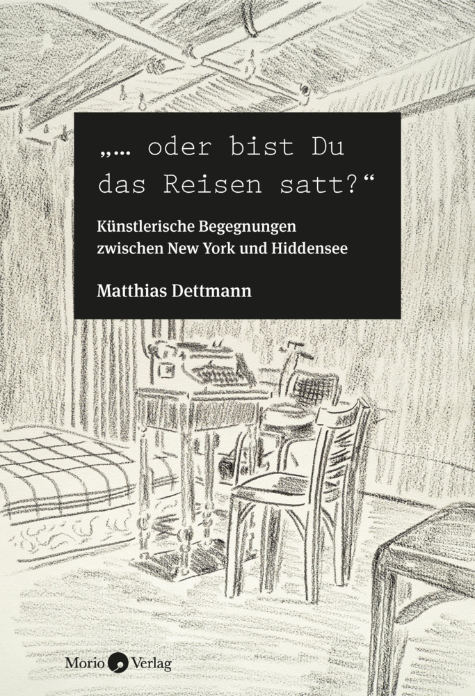 Cover: 9783945424834 | "... oder bist Du das Reisen satt?" | Bild-Text-Band | Dettmann | Buch