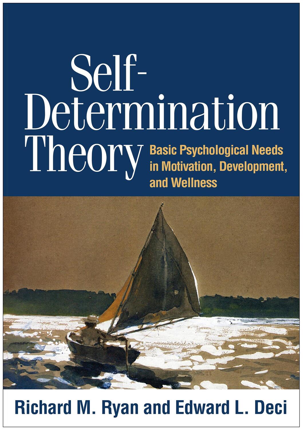 Cover: 9781462538966 | Self-Determination Theory | Richard M. Ryan (u. a.) | Taschenbuch