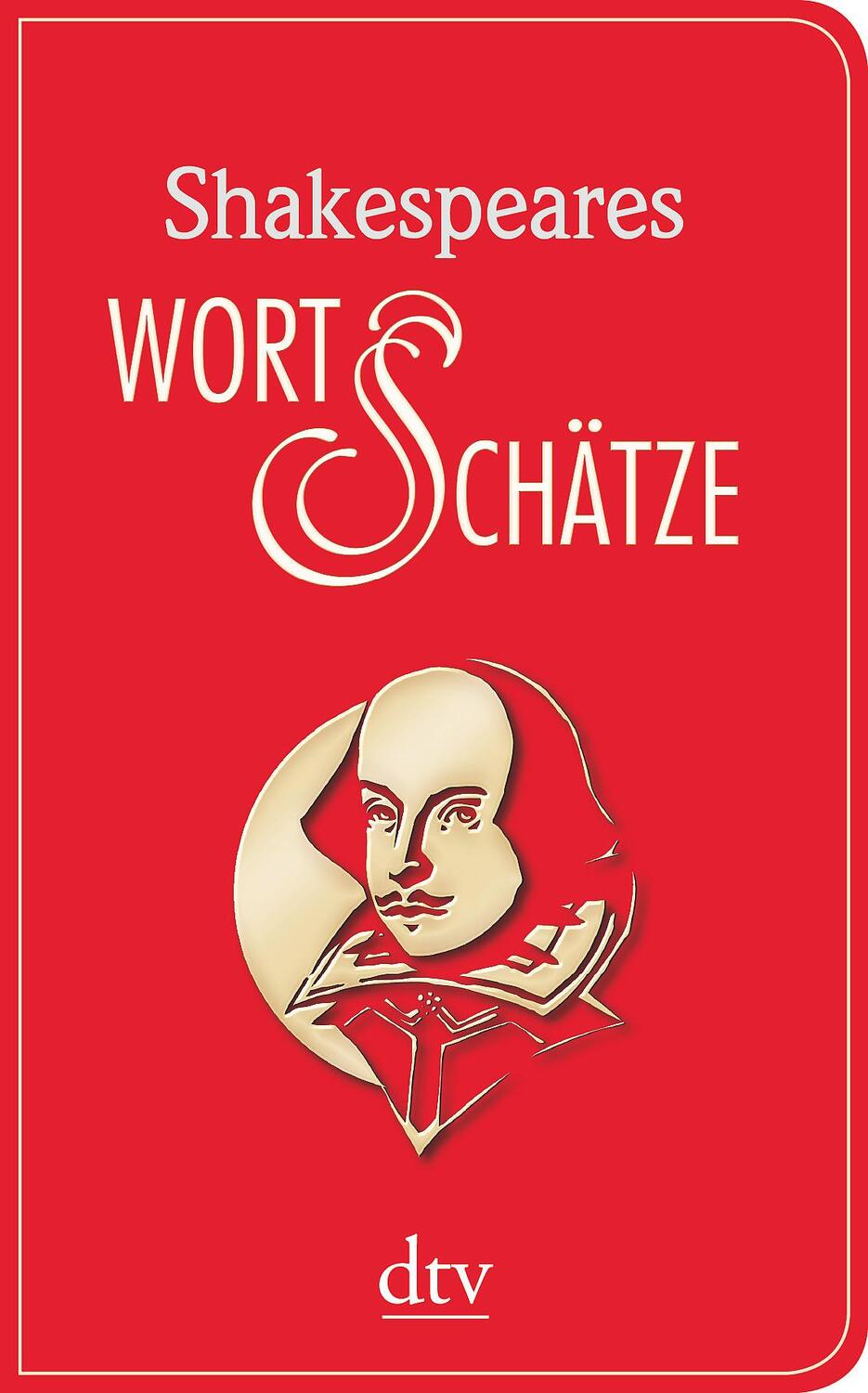 Cover: 9783423280235 | Shakespeares Wort-Schätze | William Shakespeare | Buch | Deutsch
