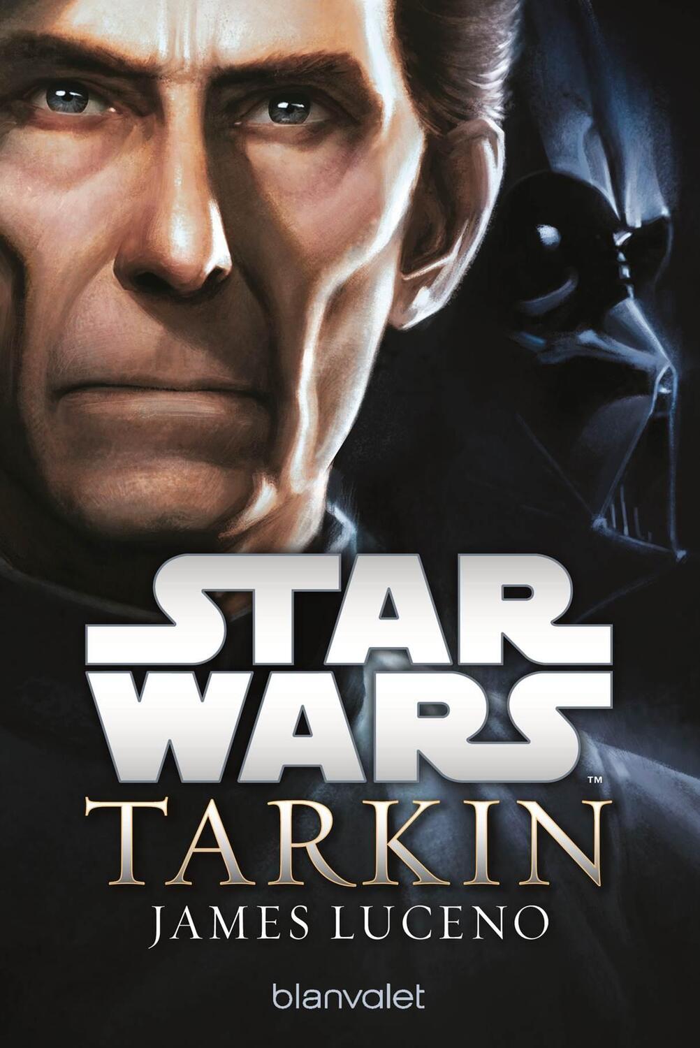 Cover: 9783734160615 | Star Wars(TM) - Tarkin | James Luceno | Taschenbuch | Deutsch | 2016