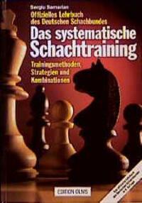 Cover: 9783283003135 | Das systematische Schachtraining | Sergiu Samarian | Taschenbuch