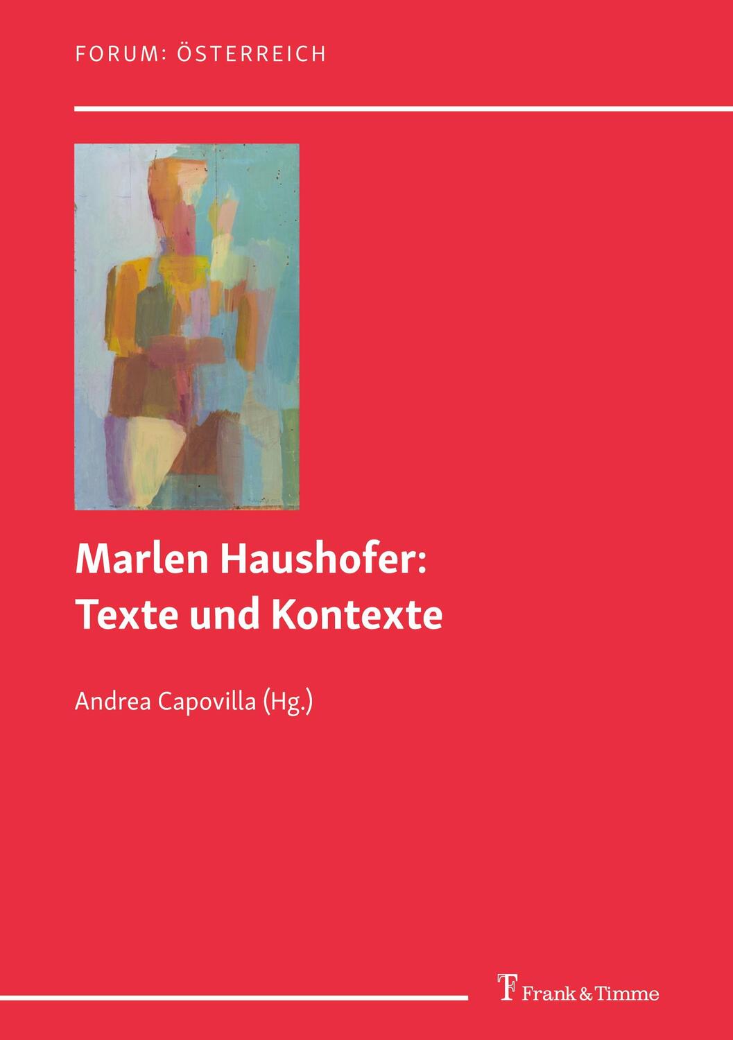 Cover: 9783732907854 | Marlen Haushofer: Texte und Kontexte | Andrea Capovilla | Taschenbuch