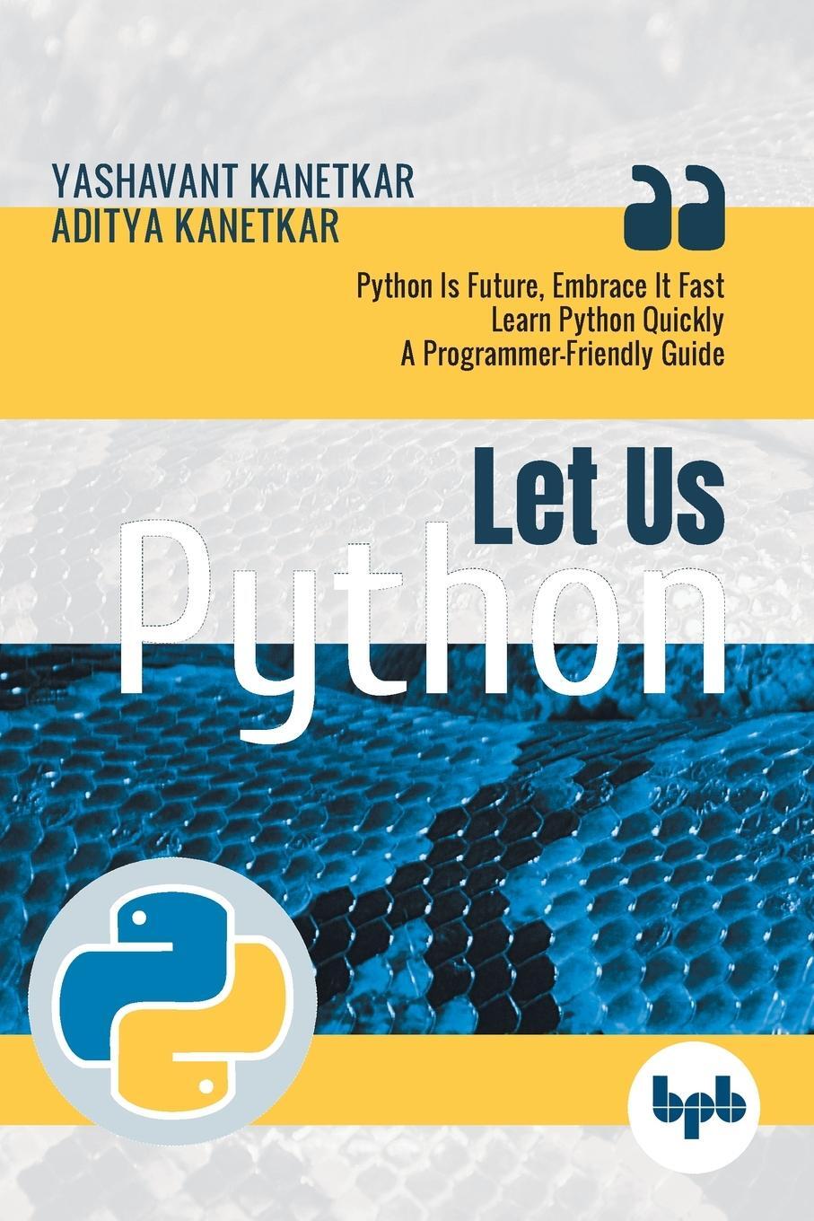 Cover: 9789388511568 | Let Us Python | Yashavant Kanetkar | Taschenbuch | Paperback | 2019