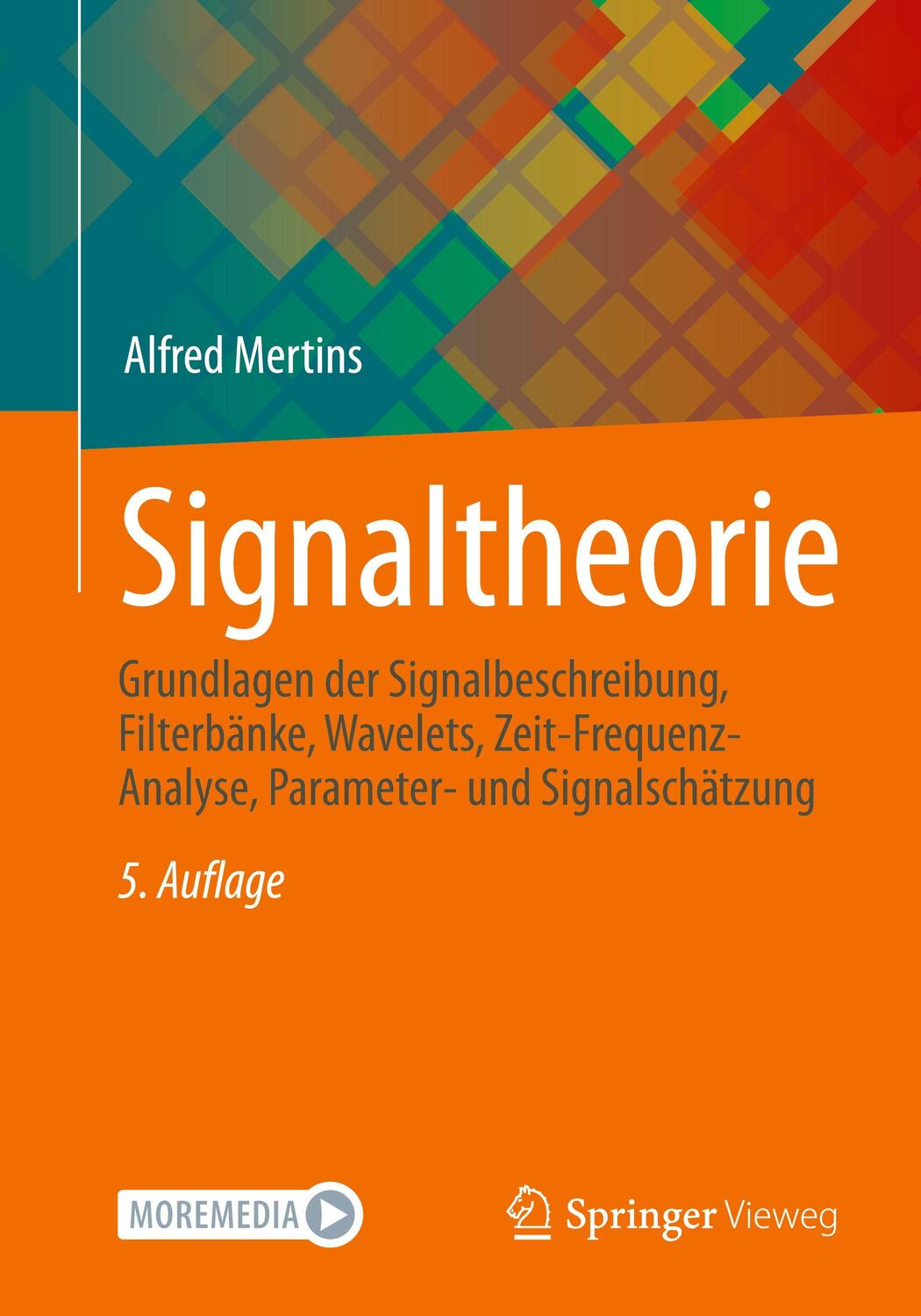 Cover: 9783658415280 | Signaltheorie | Alfred Mertins | Taschenbuch | Paperback | xiii | 2023