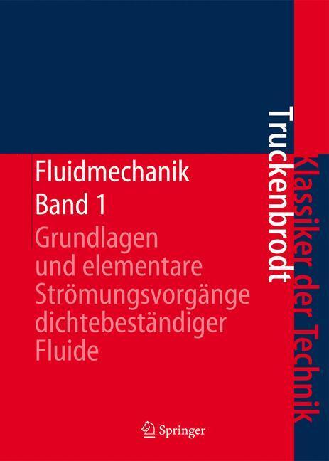 Cover: 9783540790174 | Fluidmechanik | Erich A. Truckenbrodt | Buch | Klassiker der Technik