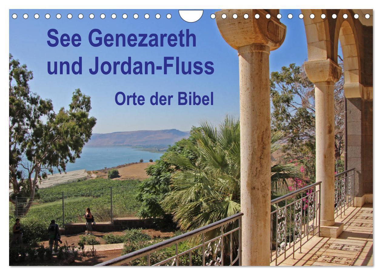 Cover: 9783383083044 | See Genezareth und Jordan-Fluss. Orte der Bibel (Wandkalender 2024...