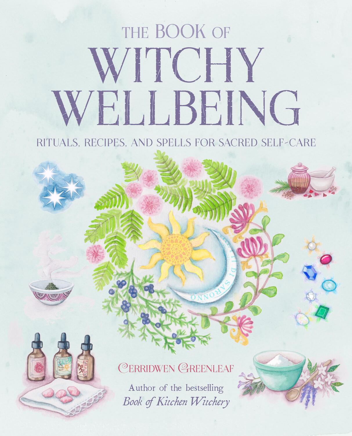 Cover: 9781800650329 | The Book of Witchy Wellbeing | Cerridwen Greenleaf | Taschenbuch