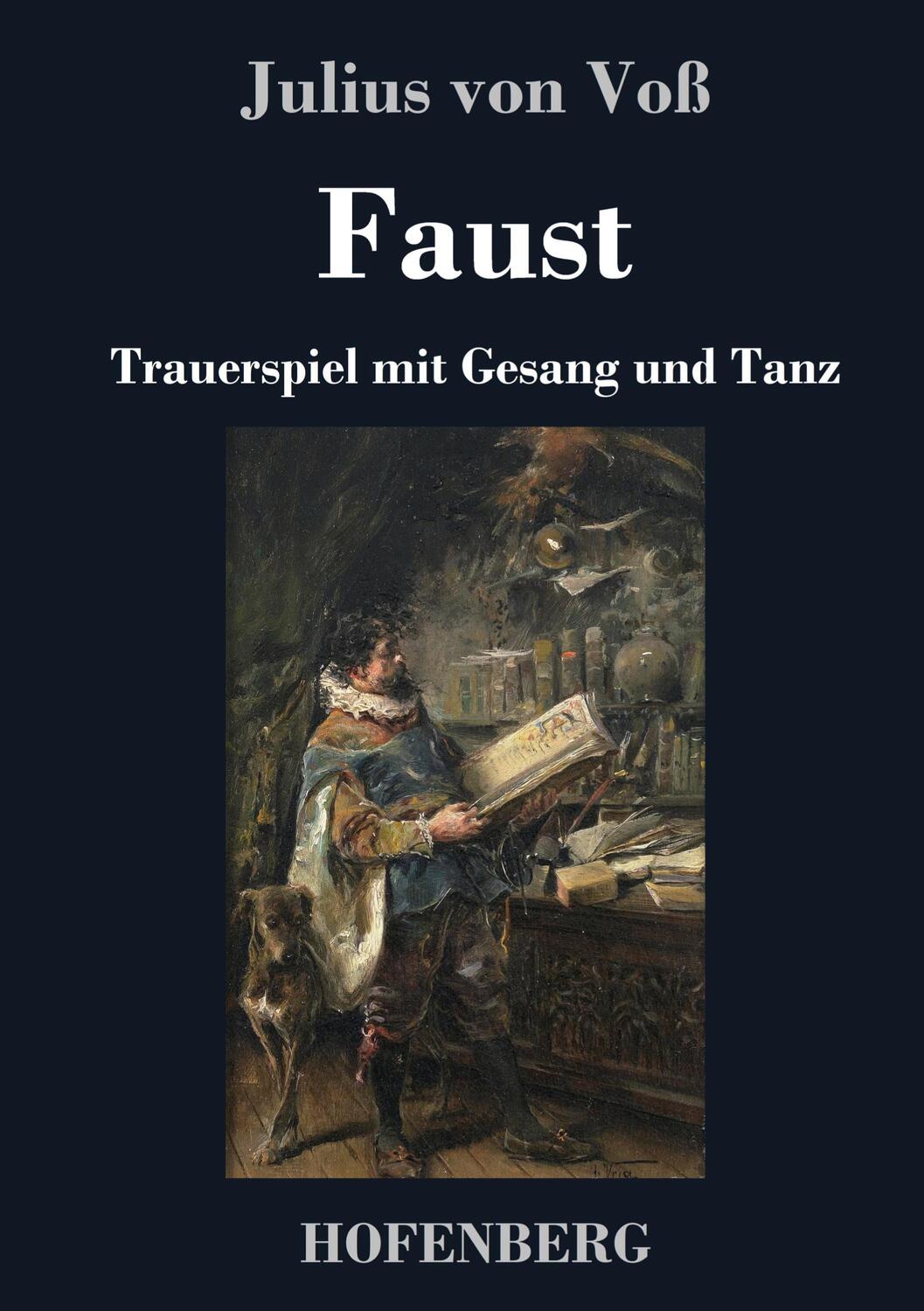 Cover: 9783743730960 | Faust | Trauerspiel mit Gesang und Tanz | Julius von Voß | Buch | 2019