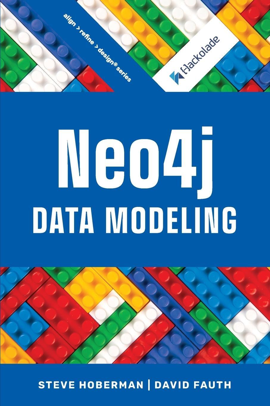 Cover: 9781634621915 | Neo4j Data Modeling | Steve Hoberman (u. a.) | Taschenbuch | Paperback
