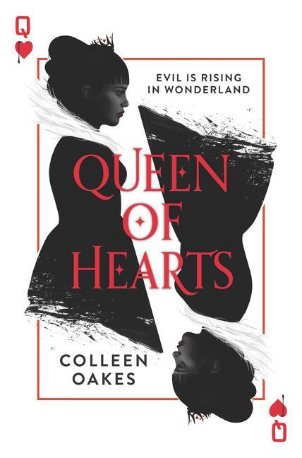 Cover: 9780062409720 | Queen of Hearts | Colleen Oakes | Buch | Englisch | 2016