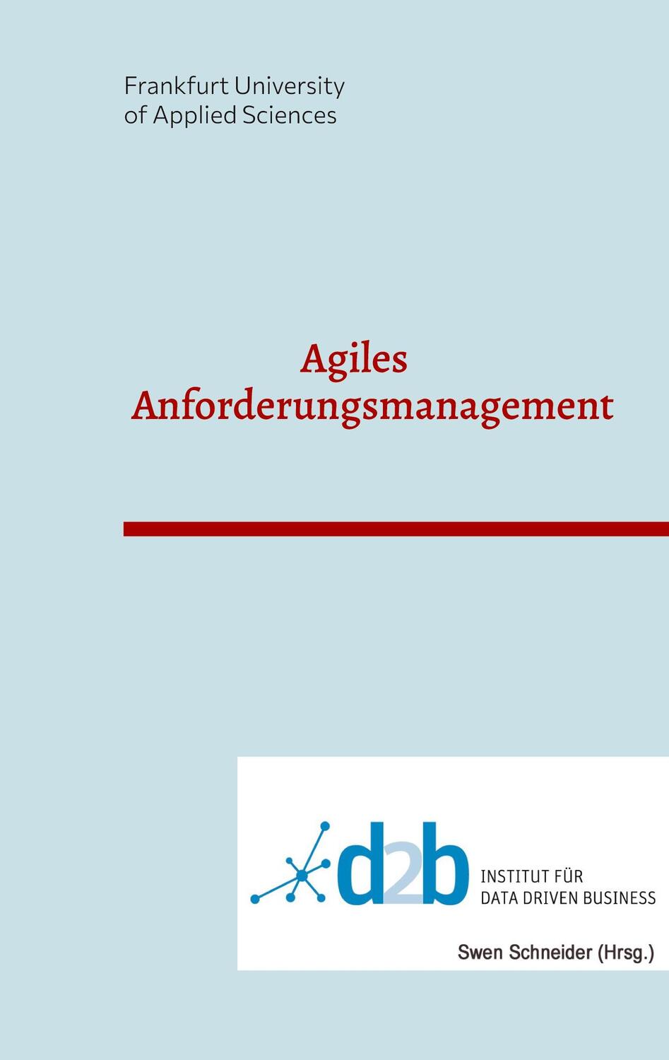 Cover: 9783757830083 | Agiles Anforderungsmanagement | Swen Schneider | Buch | 98 S. | 2023