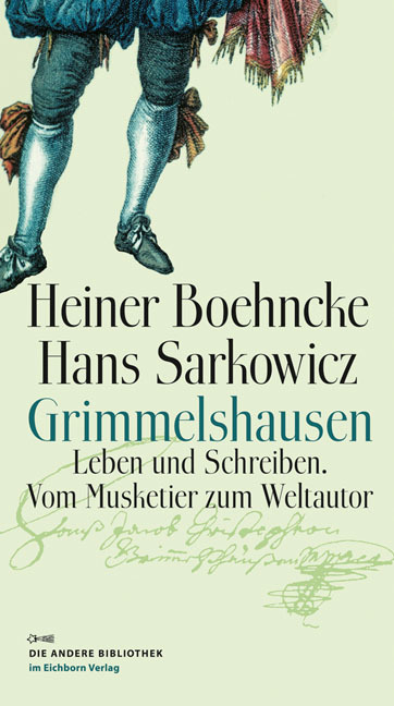 Cover: 9783821861272 | Grimmelshausen | Leben und Schreiben. Vom Musketier zum Weltautor