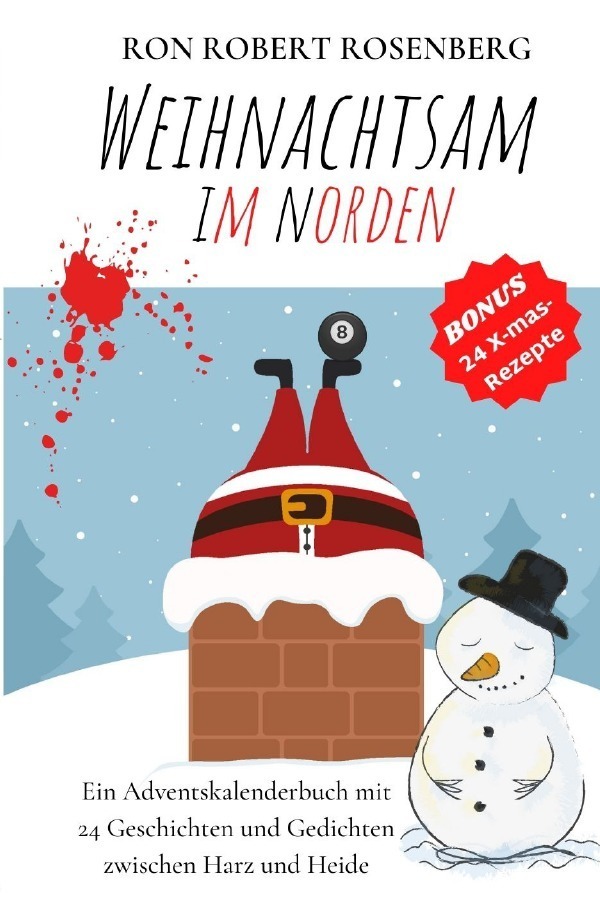 Cover: 9783754902813 | Weihnachtsam im Norden | Ron Robert Rosenberg | Taschenbuch | 180 S.