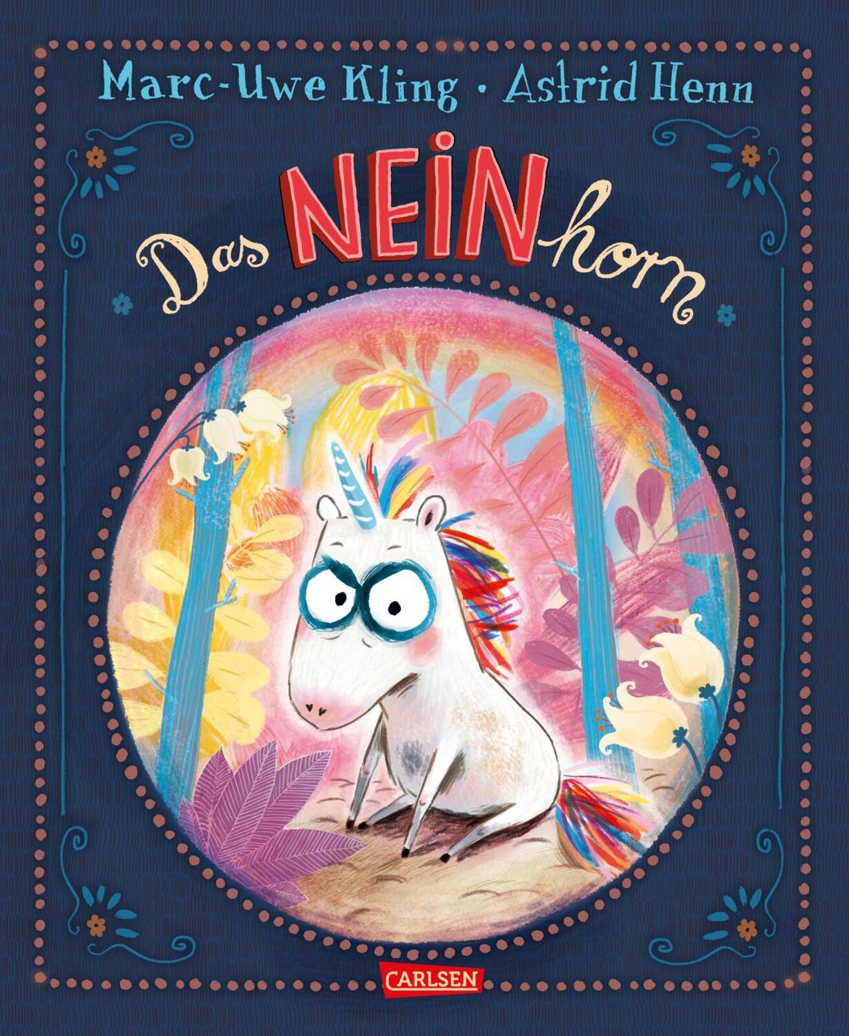 Cover: 9783551518415 | Das NEINhorn | Marc-Uwe Kling | Buch | Deutsch | 2019 | Carlsen