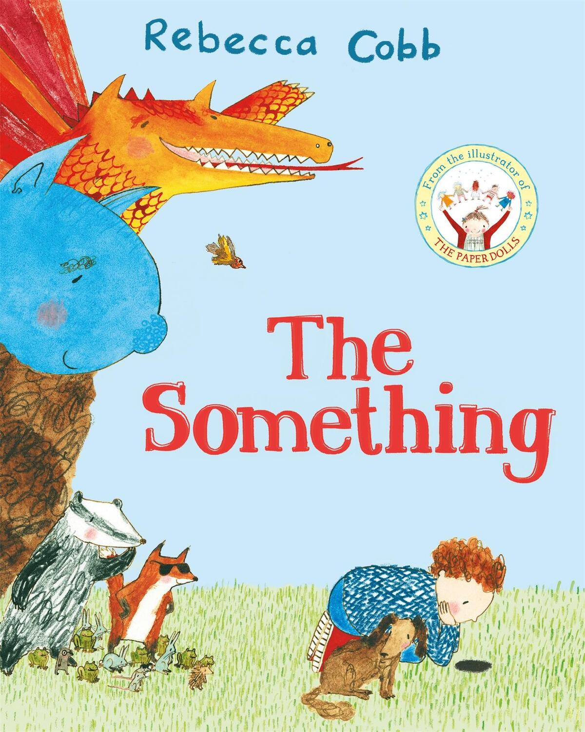 Cover: 9781529017519 | The Something | Rebecca Cobb | Taschenbuch | Kartoniert / Broschiert