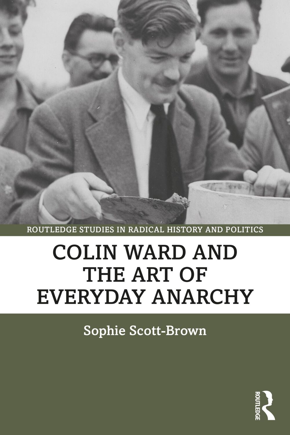 Cover: 9780367569303 | Colin Ward and the Art of Everyday Anarchy | Sophie Scott-Brown | Buch