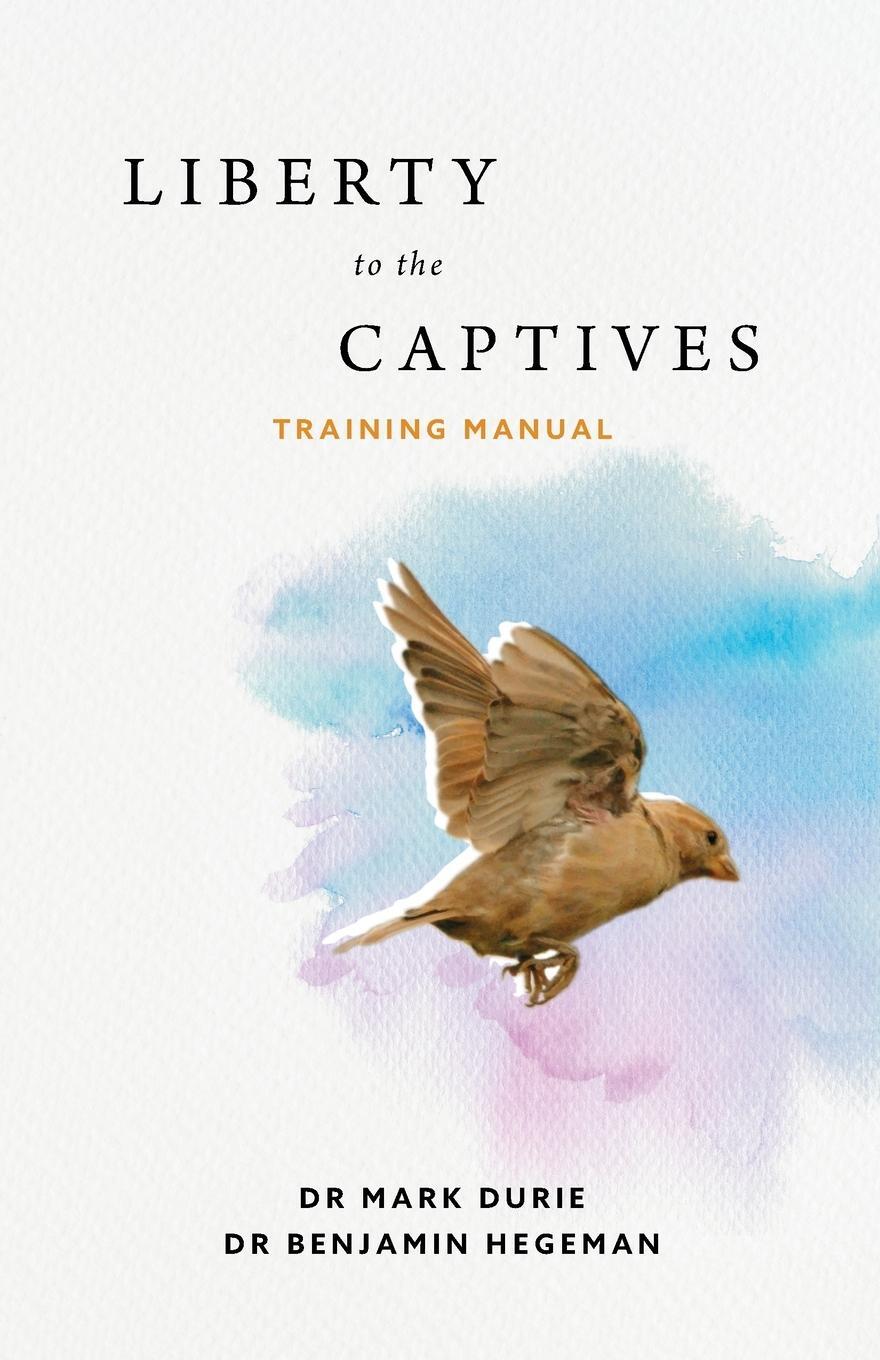 Cover: 9780645223910 | Liberty to the Captives | Training Manual | Mark Durie (u. a.) | Buch