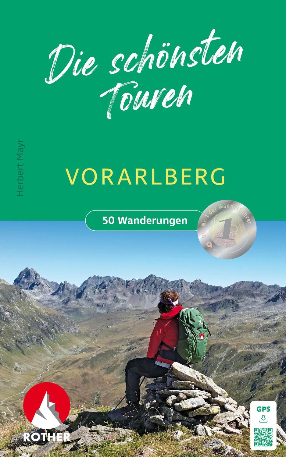 Cover: 9783763334018 | Vorarlberg - Die schönsten Touren | Herbert Mayr | Taschenbuch | 2024