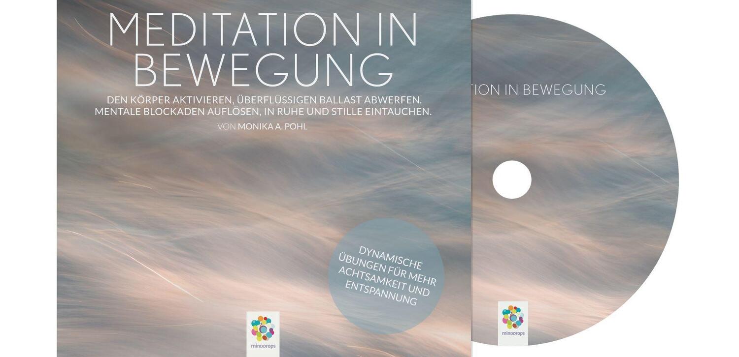 Bild: 9783906837178 | MEDITATION IN BEWEGUNG | Monika A. Pohl | Audio-CD | Deutsch | 2020