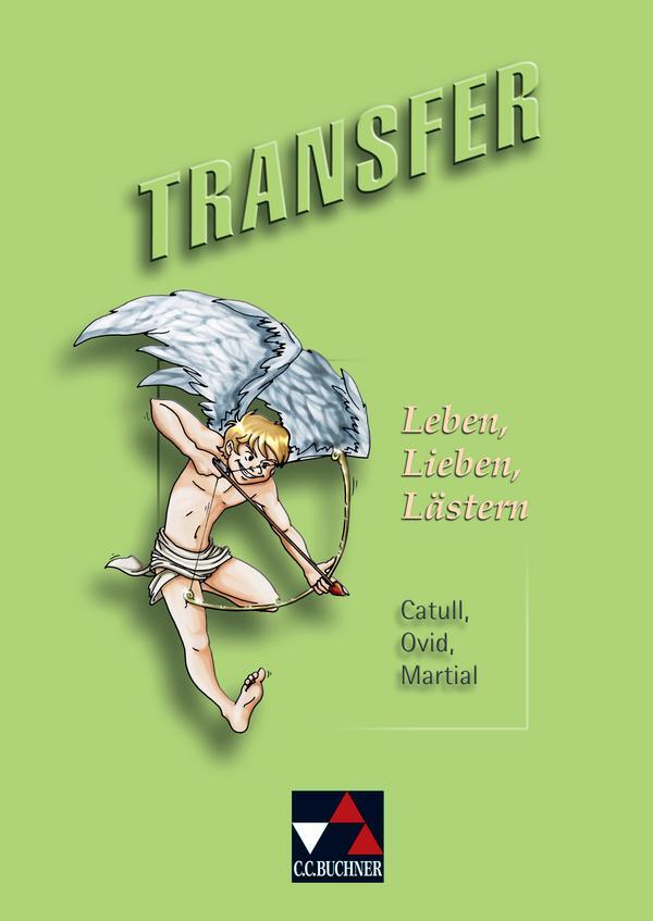 Cover: 9783766151711 | Transfer 11. Leben, Lieben, Lästern | Taschenbuch | 48 S. | Latein