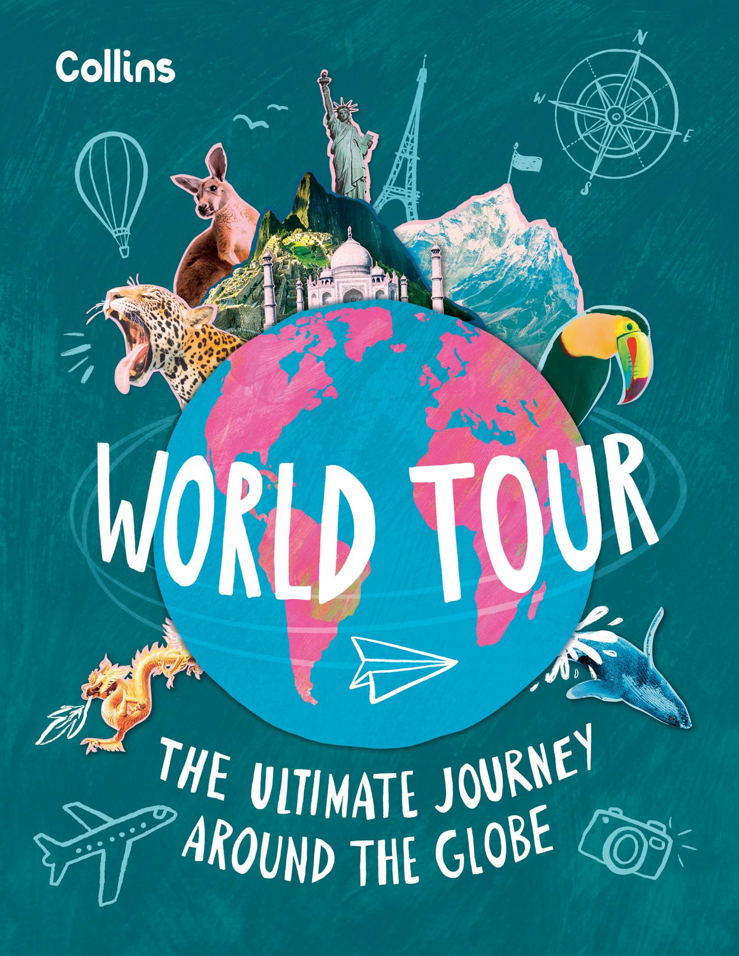 Cover: 9780008672263 | World Tour | The Ultimate Journey Around the Globe | Collins Kids