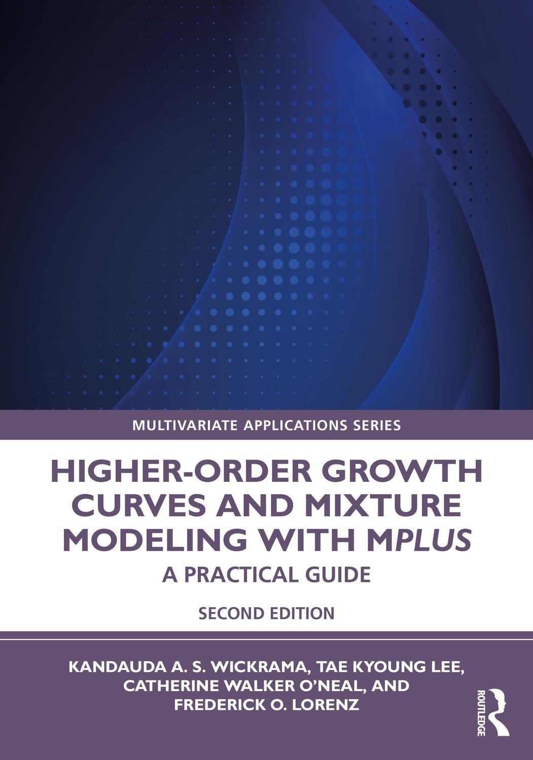 Cover: 9780367711269 | Higher-Order Growth Curves and Mixture Modeling with Mplus | Buch