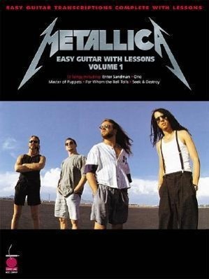 Cover: 9780895249234 | Metallica: Easy Guitar with Lessons, Volume 1 | Taschenbuch | Buch