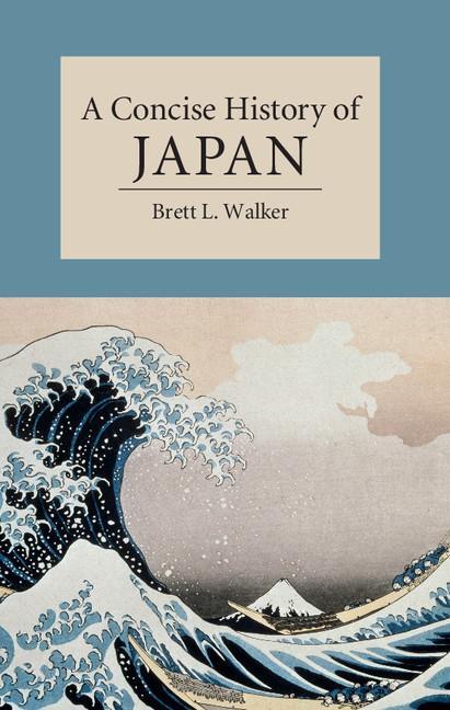 Cover: 9780521178723 | A Concise History of Japan | Brett Walker | Taschenbuch | Paperback