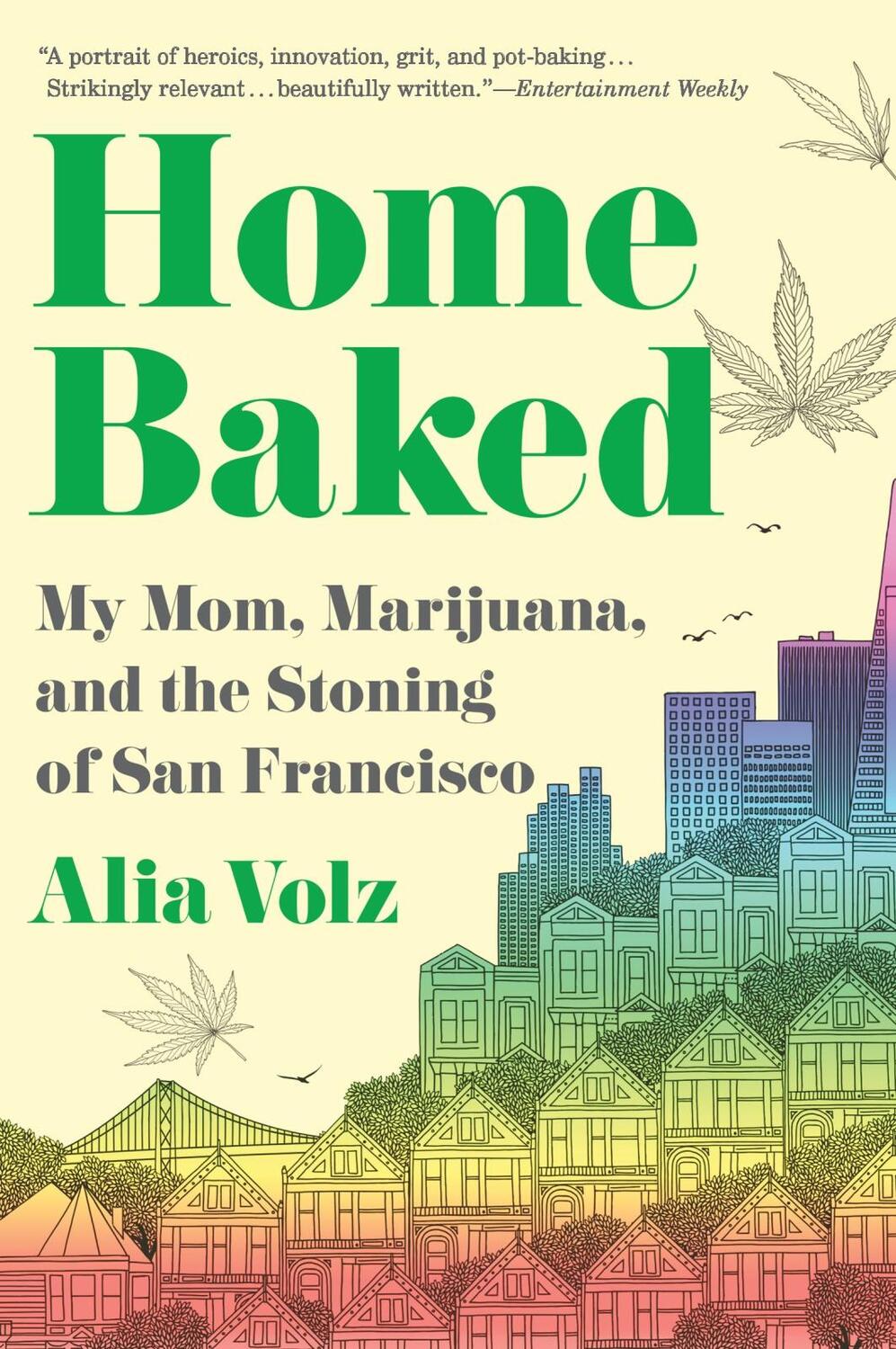 Cover: 9780358505020 | Home Baked | My Mom, Marijuana, and the Stoning of San Francisco | XIV