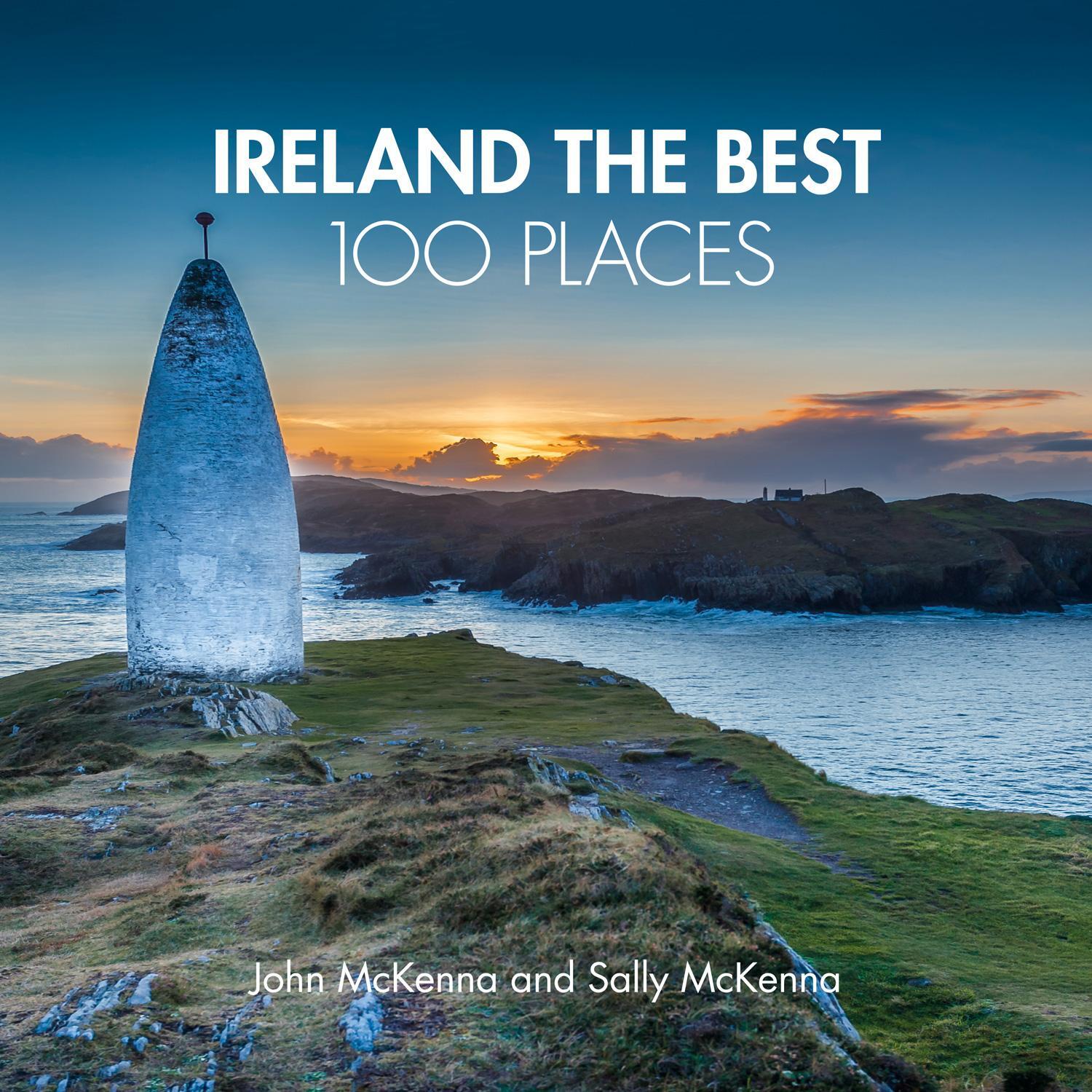 Cover: 9780008354688 | Ireland The Best 100 Places | John McKenna (u. a.) | Buch | Englisch