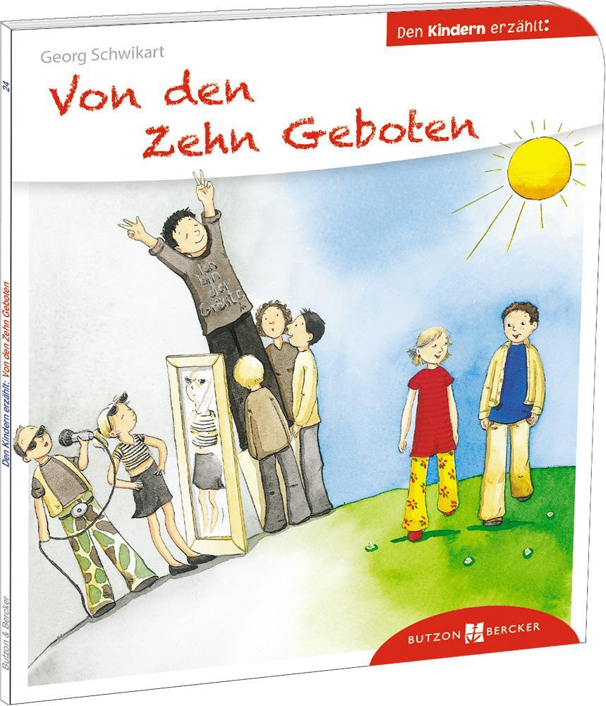Cover: 9783766630247 | Von den Zehn Geboten den Kindern erzählt | Georg Schwikart | Buch