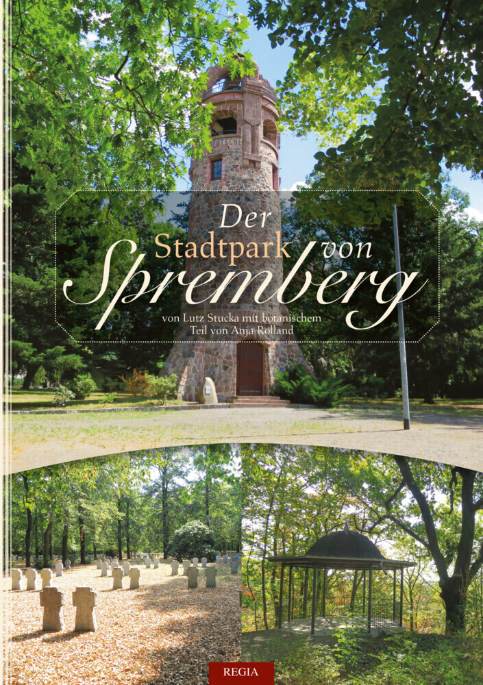 Cover: 9783869293707 | Der Stadtpark von Spremberg | Lutz Stucka (u. a.) | Buch | 2021