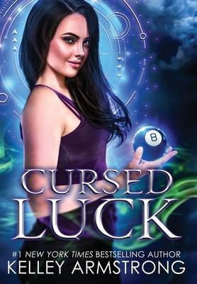 Cover: 9781989046302 | Cursed Luck | Kelley Armstrong | Buch | Cursed Luck | Englisch | 2021