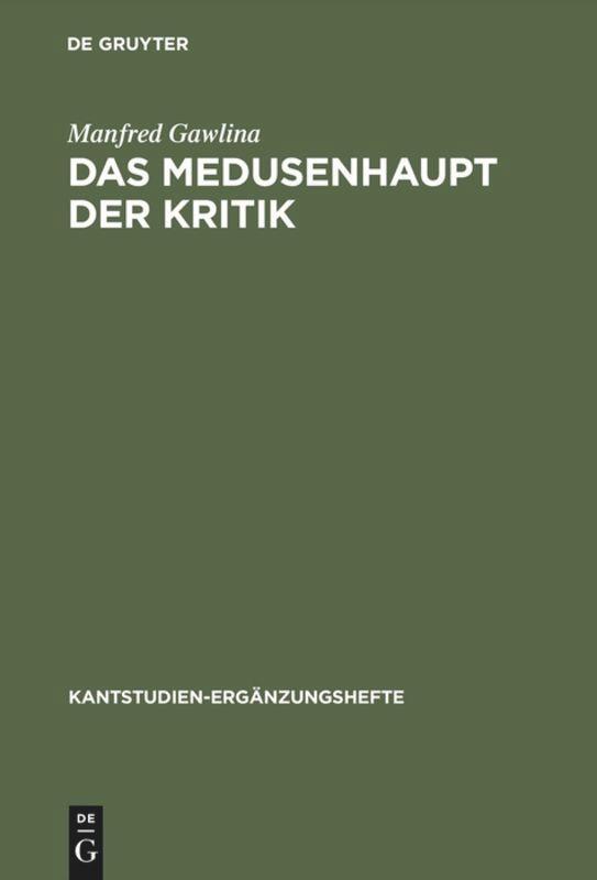 Cover: 9783110150476 | Das Medusenhaupt der Kritik | Manfred Gawlina | Buch | ISSN | IX