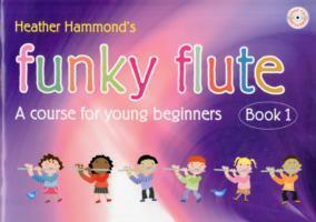 Cover: 9781848670983 | Funky Flute Book 1 Student Copy | Heather Hammond | Taschenbuch | 2012