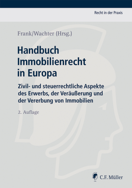 Handbuch Immobilienrecht in Europa - Anglada Bartholmai, Carlos/Bogen, Torsten/Dolce, Rodolfo u a