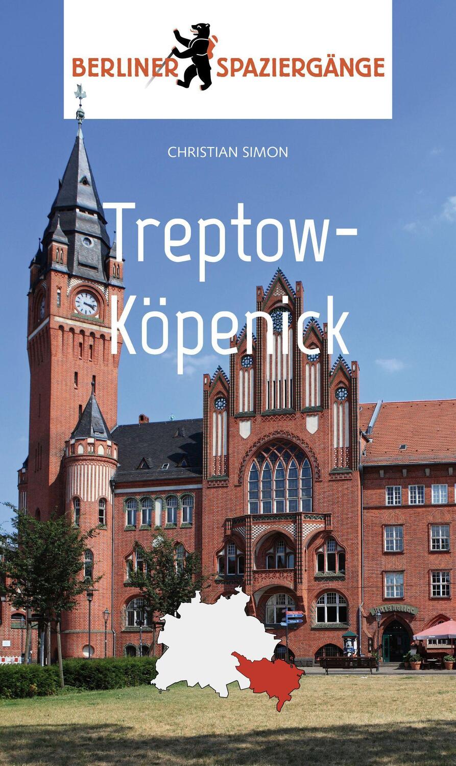 Cover: 9783962010546 | Treptow-Köpenick | Berliner Spaziergänge | Christian Simon | Buch