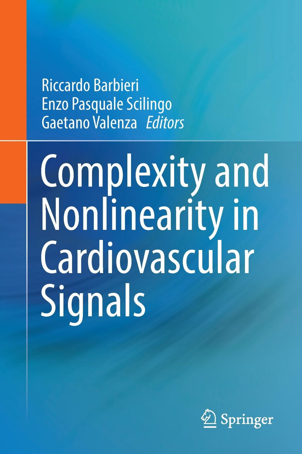 Cover: 9783319587080 | Complexity and Nonlinearity in Cardiovascular Signals | Buch | viii