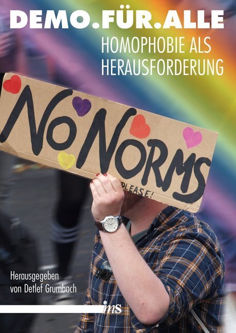 Cover: 9783863002282 | Demo. Für. Alle. | Homophobie als Herausforderung | Detlef Grumbach