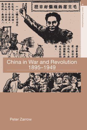 Cover: 9780415364485 | China in War and Revolution, 1895-1949 | Peter Zarrow | Taschenbuch