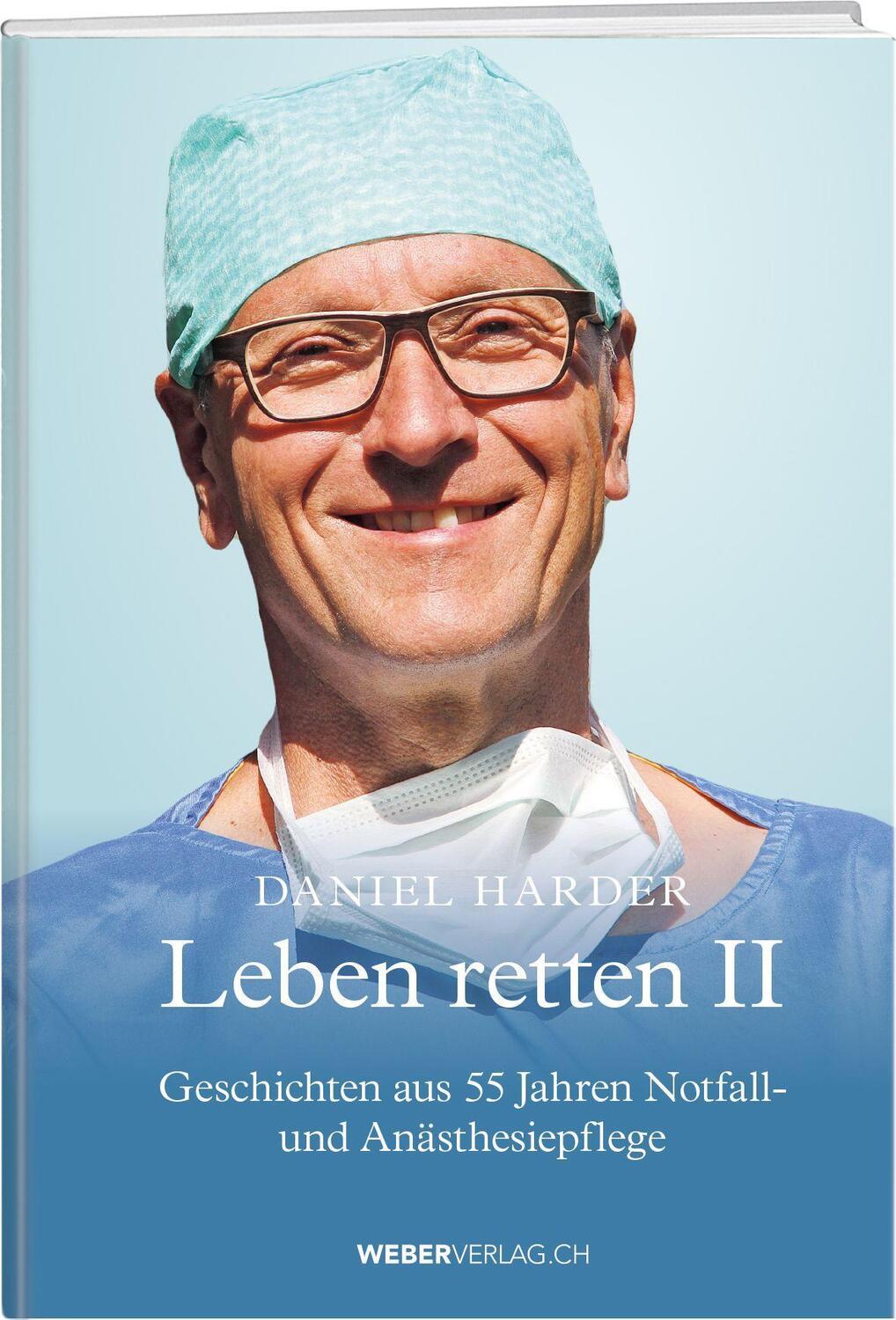 Cover: 9783038184089 | Leben retten II | Daniel Harder | Buch | Deutsch | 2022 | Weber Verlag