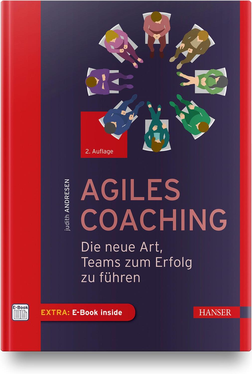 Cover: 9783446461833 | Agiles Coaching | Die neue Art, Teams zum Erfolg zu führen | Andresen