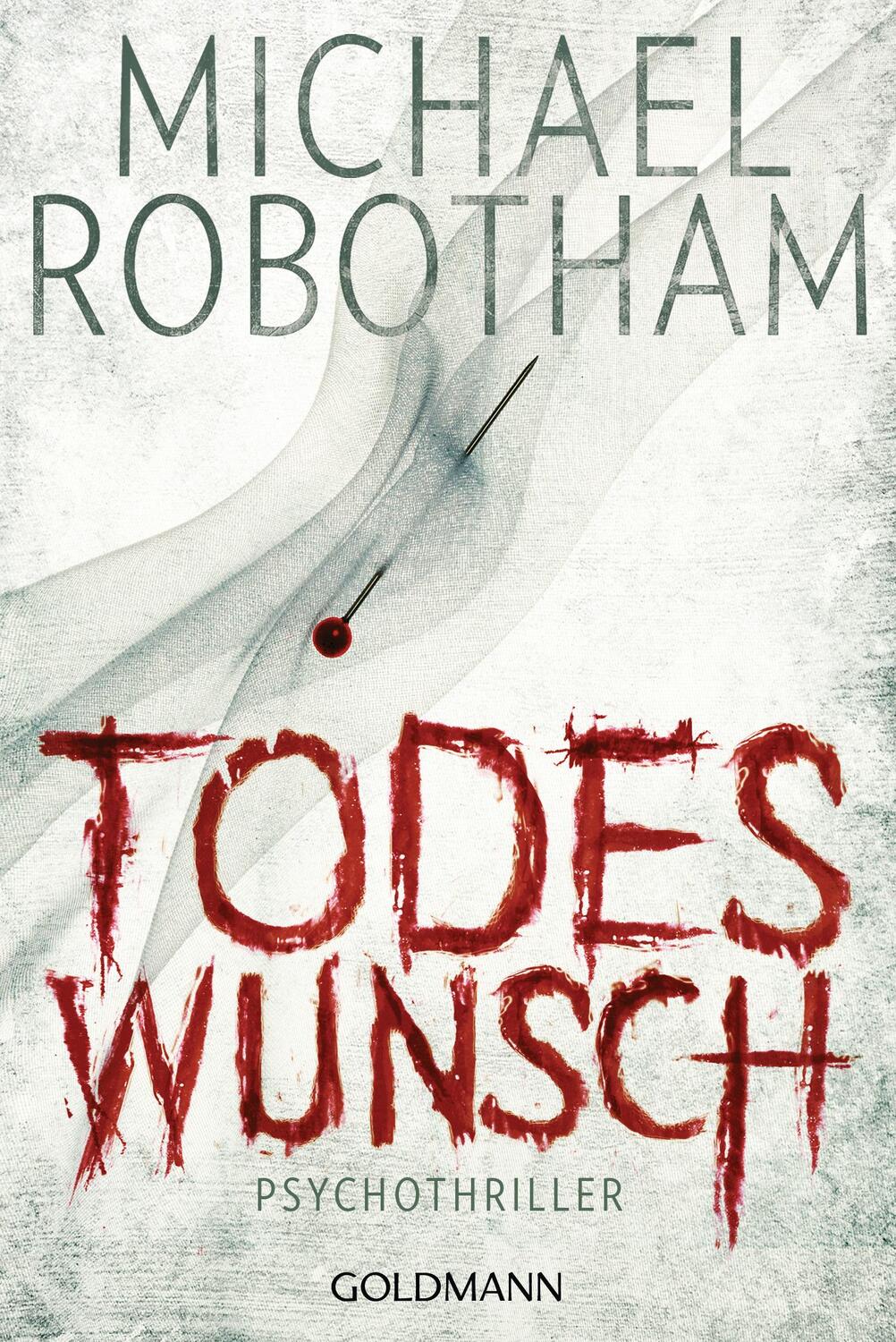 Cover: 9783442478712 | Todeswunsch | Michael Robotham | Taschenbuch | Deutsch | 2012