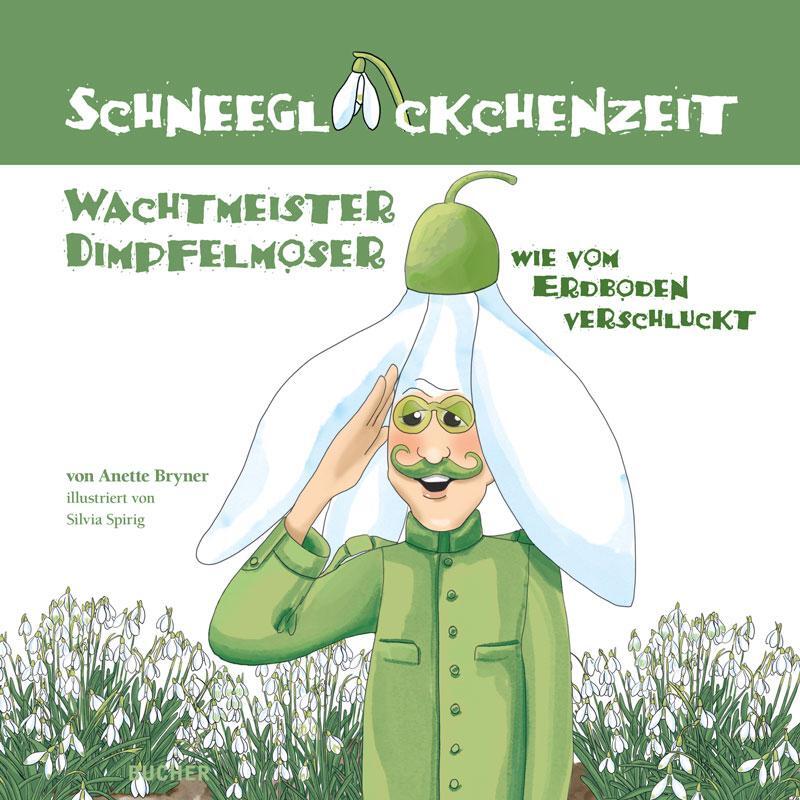Cover: 9783990185681 | Schneeglöckchenzeit | Anette Bryner | Buch | 32 S. | Deutsch | 2020