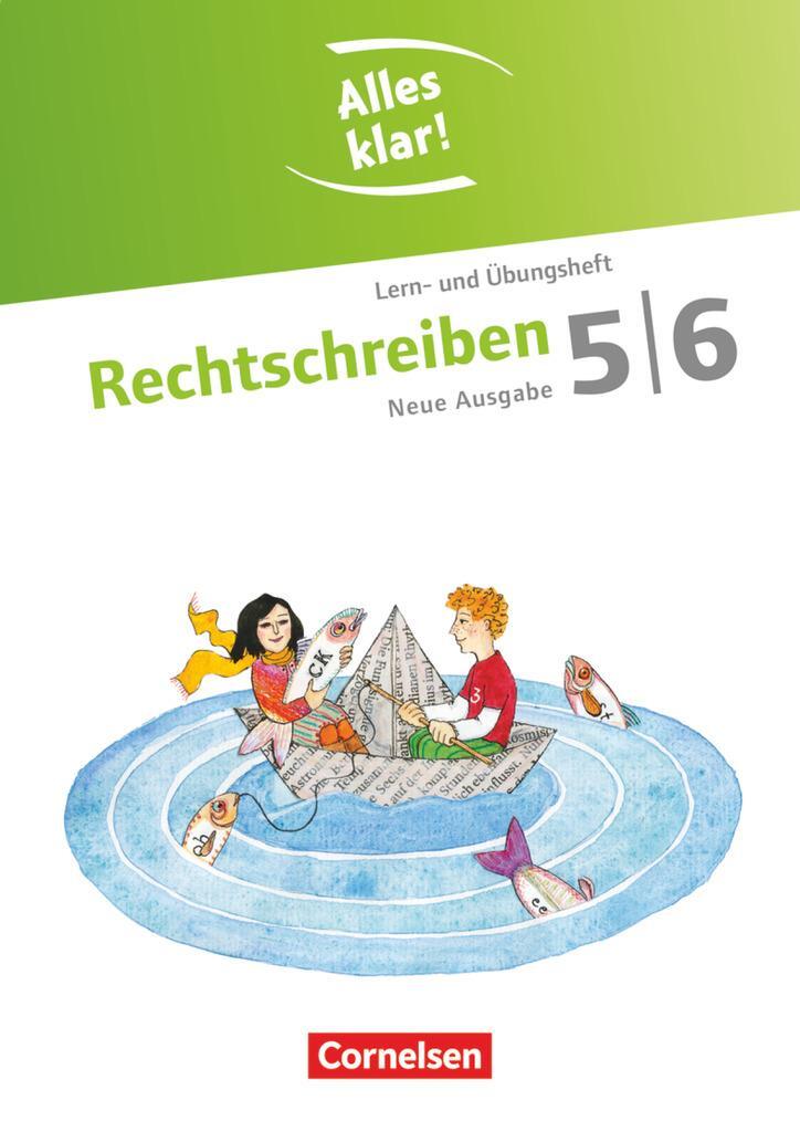 Cover: 9783464604502 | Alles klar! Deutsch. Sekundarstufe I 5./6. Schuljahr. Rechtschreiben